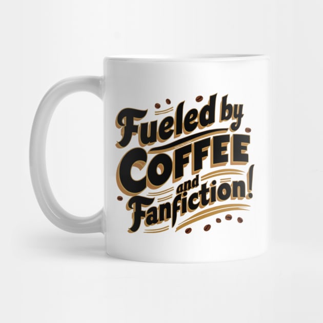 Fueled By Coffee and fanfiction Playful font by thestaroflove